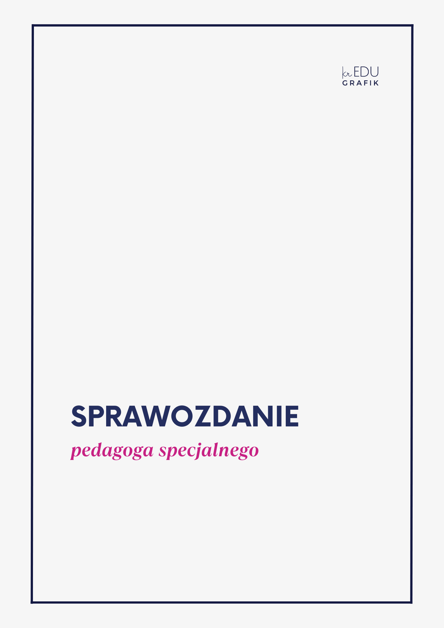 Sprawozdanie z pracy pedagoga specjalnego_EduGrafik