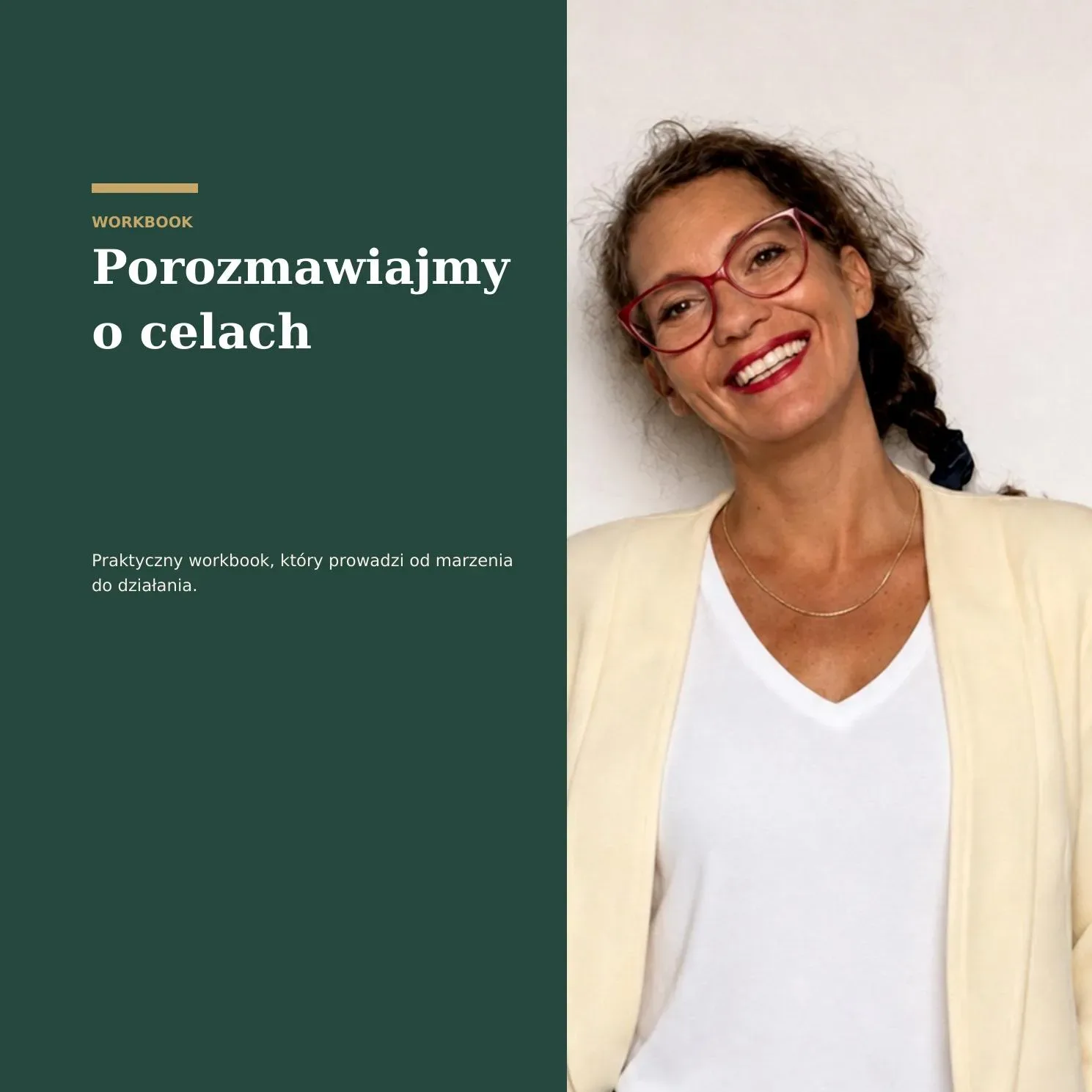 Porozmawiajmy o celach. Praktyczny workbook