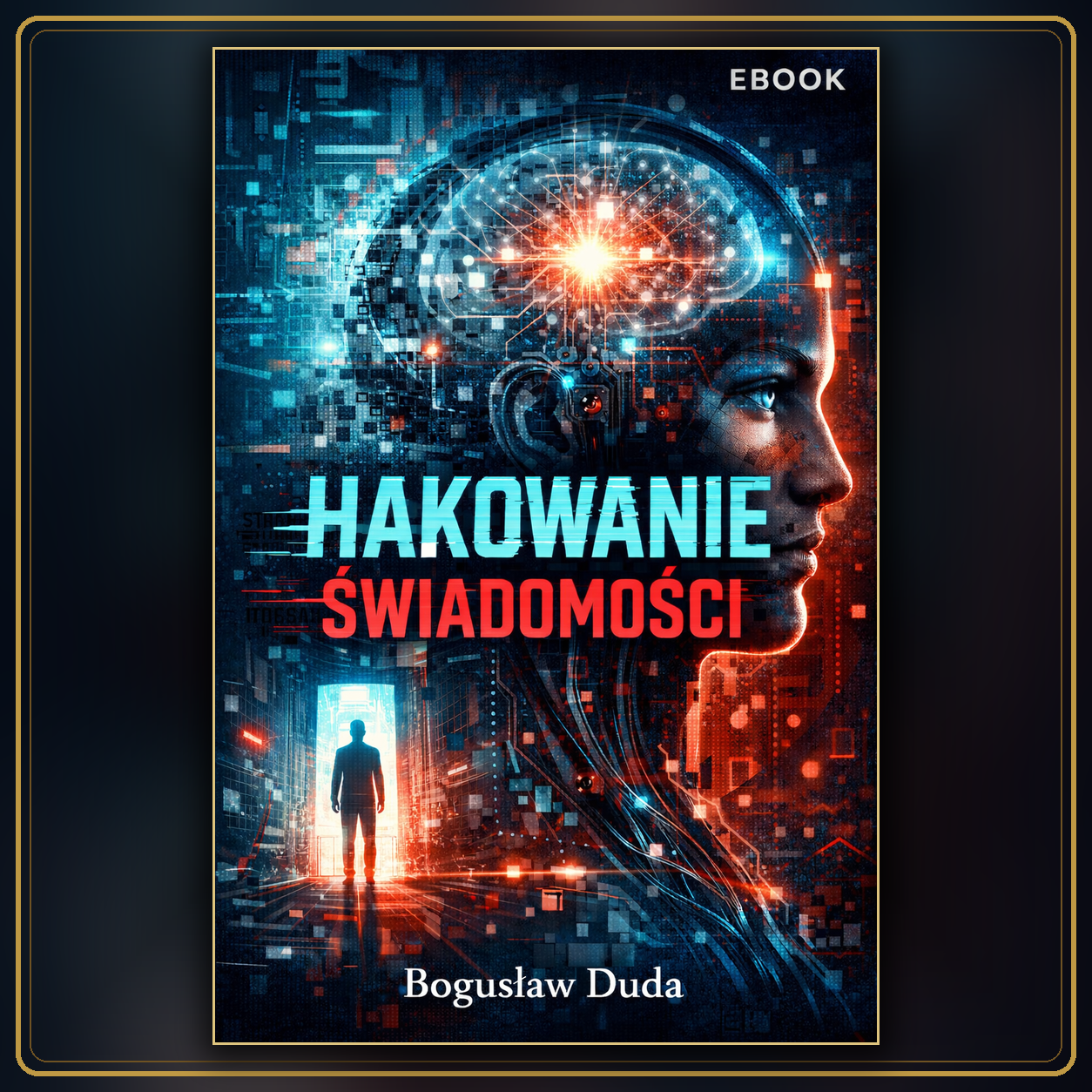 Hakowanie świadomości - ebook + audiobook