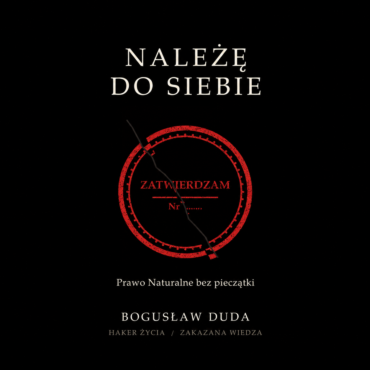 Należę do siebie. Prawo Naturalne bez pieczątki - ebook + audiobook