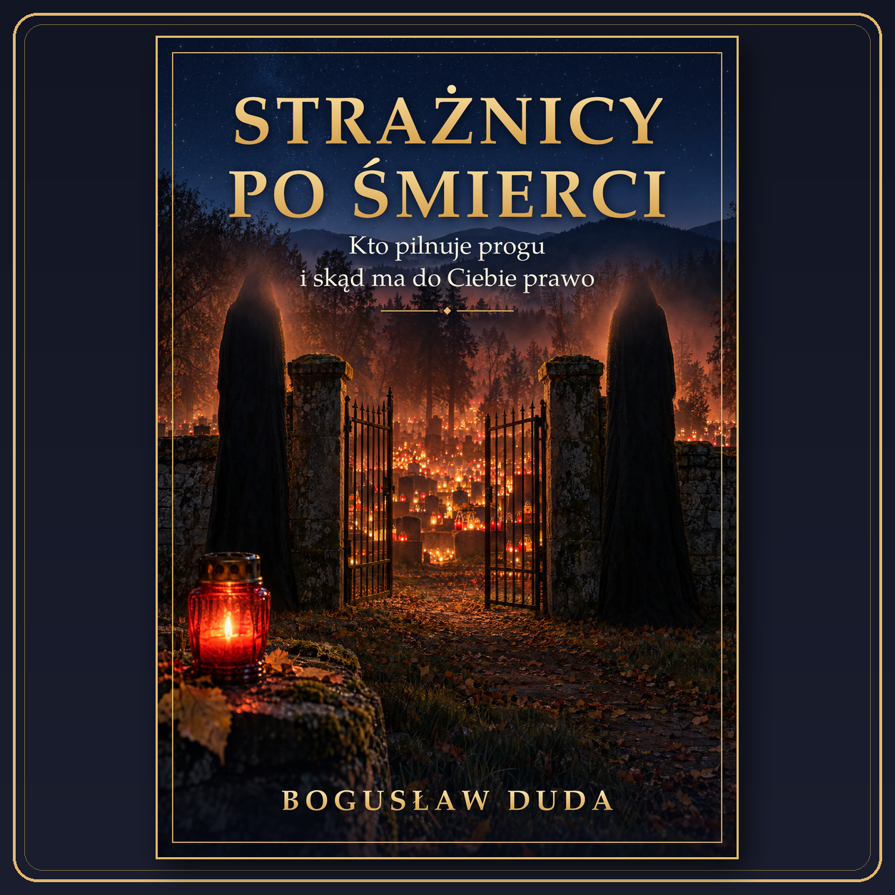 Strażnicy po śmierci. Kto pilnuje progu i skąd ma do Ciebie prawo - ebook + audiobook
